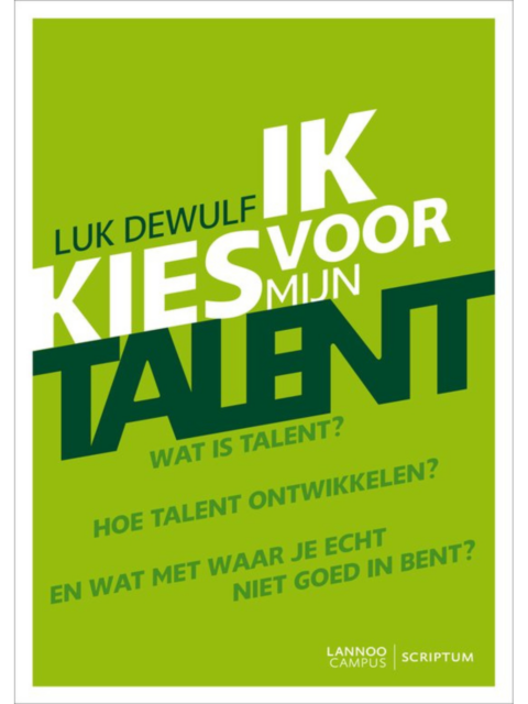 Boekentip: Ik kies voor mijn talent – Luk DeWulf